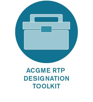 ACGME RTP Designation Process Toolkit